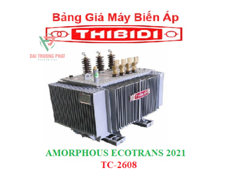 BẢNG GIÁ MÁY BIẾN ÁP THIBIDI - TC 2608  